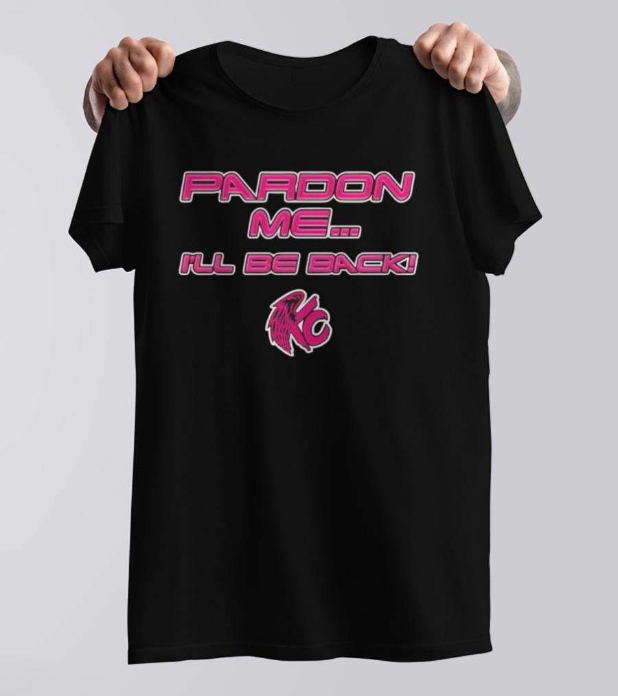 Pardon Me I'll Be Back KC Pink Winged Logo T-Shirt
