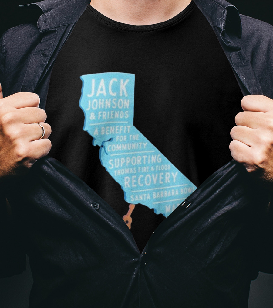 Jack Johnson Friends Benefit Community Thomas Fire Flood Recovery Santa Barbara Bowl March 18 2018 T-Shirt