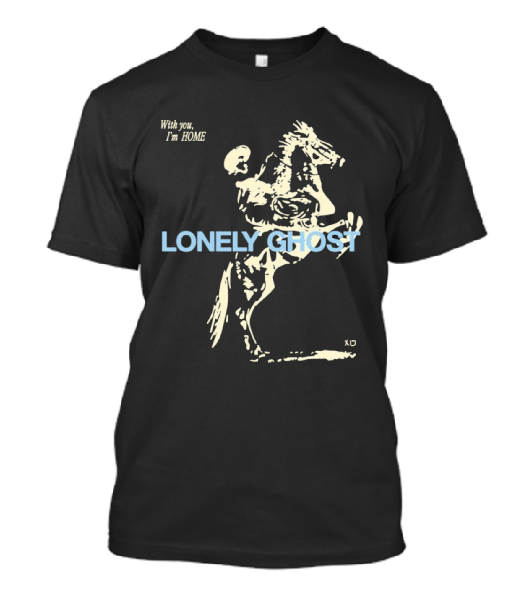 Lonely Ghost With You I'm Home Feel Like Home Comforting Messages T-Shirt