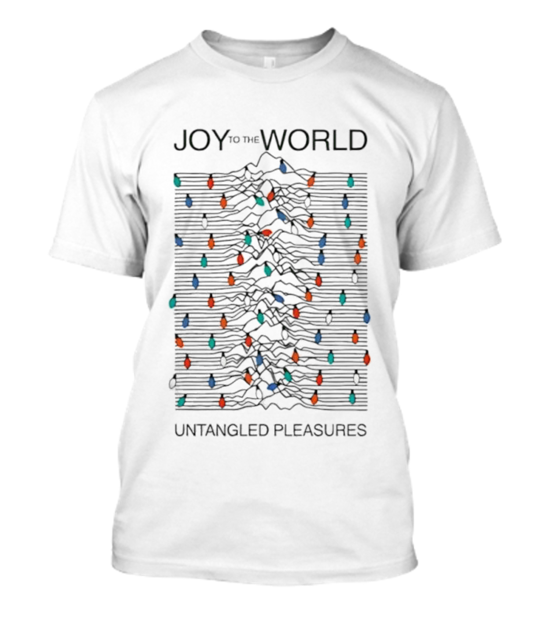 Joy To The World Untangled Pleasures Christmas Lights T-Shirt