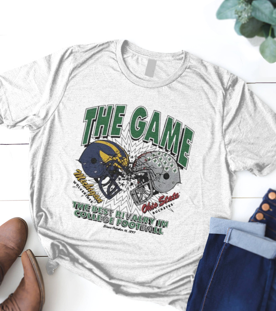 The Game Michigan Vs Ohio State Best Rivalry In College Football T-Shirt