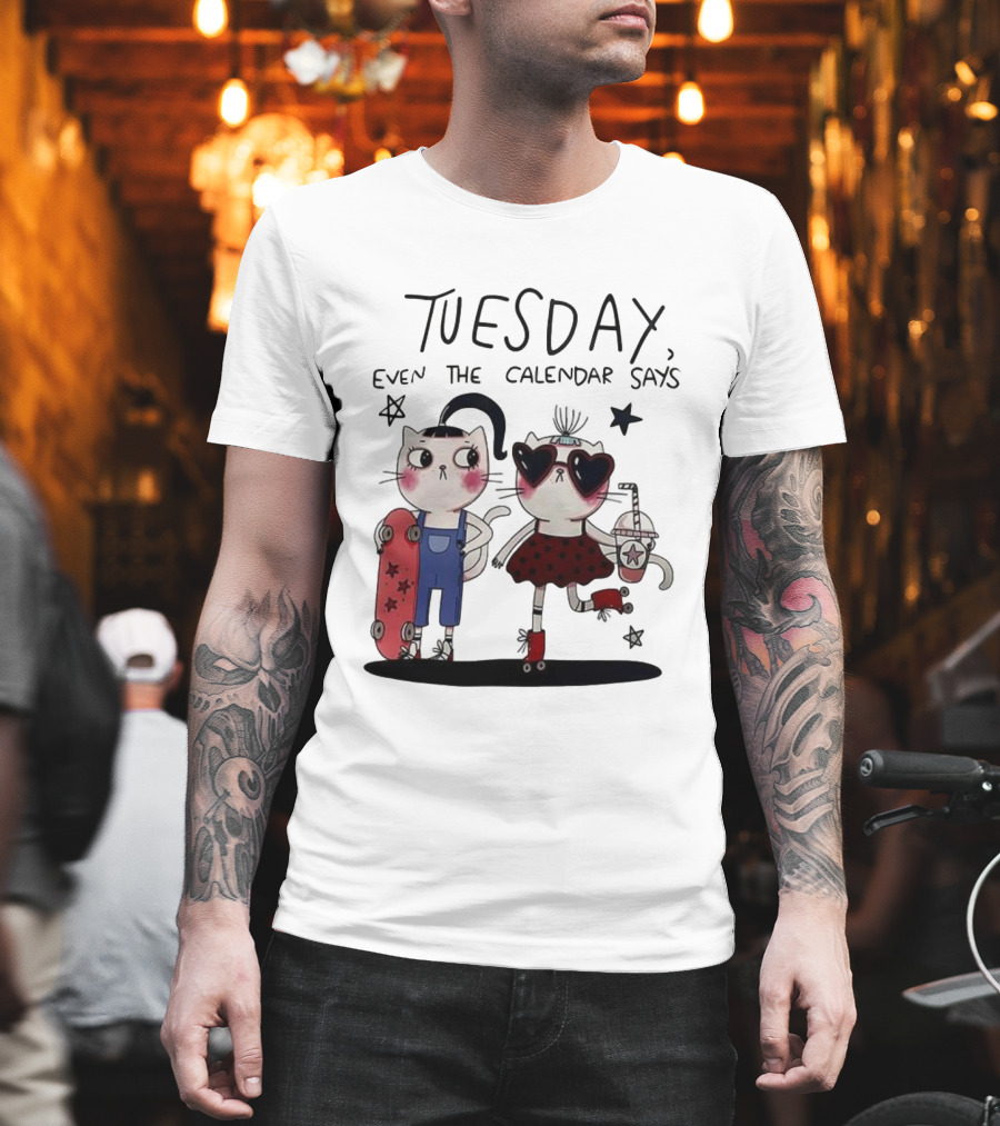 Tuesday Even The Calendar Says Cute Cat Cartoon Skaters And Stars T-Shirt