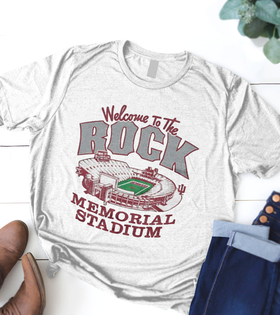 Welcome To The Rock Memorial Stadium Indiana University IU T-Shirt