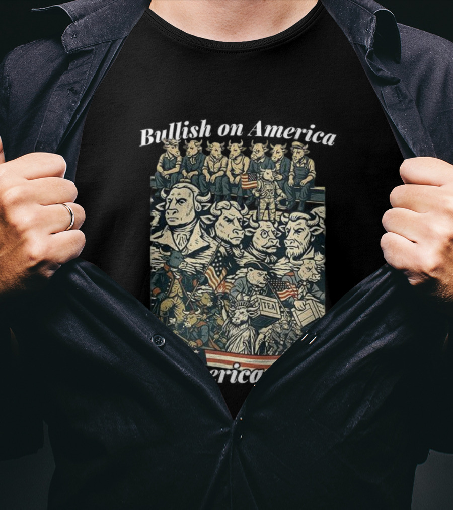 Bullish On America 250 Wall Street Bull Revolution US Flag Statue Of Liberty Tea Party T-Shirt