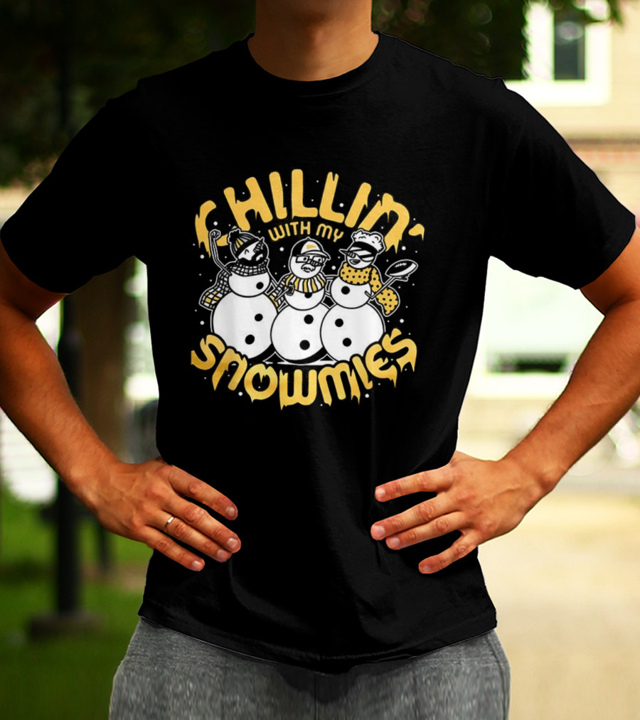 Chillin With My Snowmies Christmas Holiday Snowman Friends T-Shirt