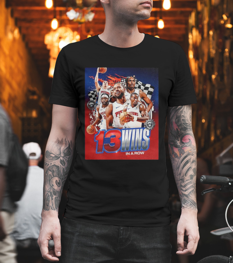 Detroit Pistons 13 Wins In A Row NBA Basketball Victory T-Shirt