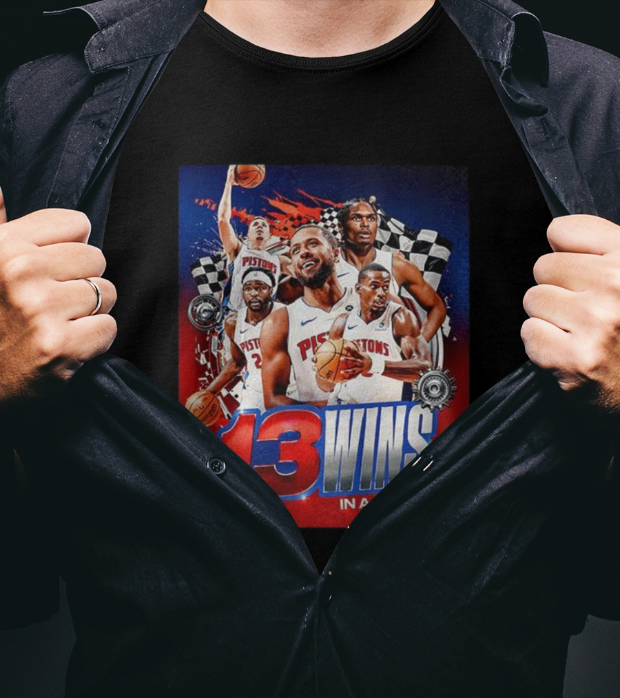 Detroit Pistons 13 Wins In A Row NBA Basketball Victory T-Shirt
