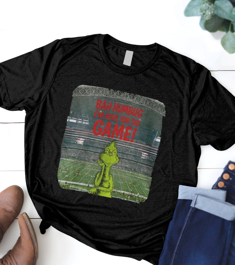 Bah Humbug I'm Here For The Game Grinch Christmas Stadium Football T-Shirt