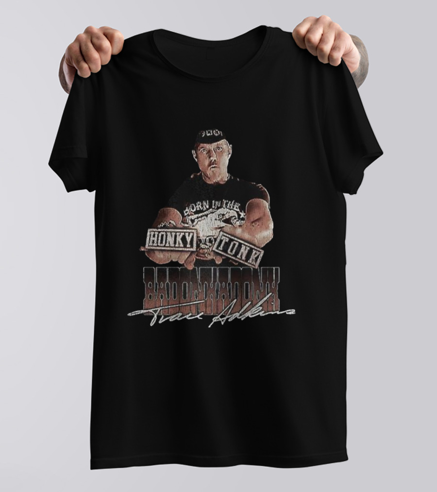 Born In The USA Honky Tonk Badonkadonk Travis Art T-Shirt