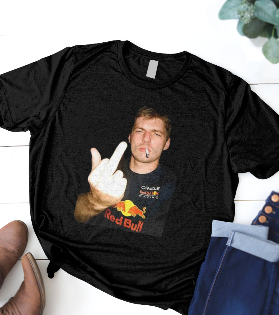 Max Oracle Red Bull Racing F1 Middle Finger Meme Cigarette T-Shirt