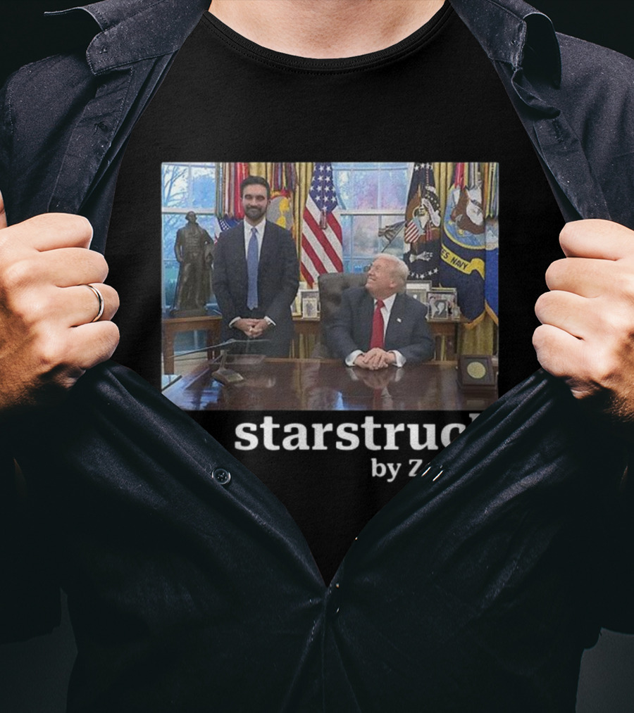 Starstruck By Zohran Oval Office Meeting Scene T-Shirt