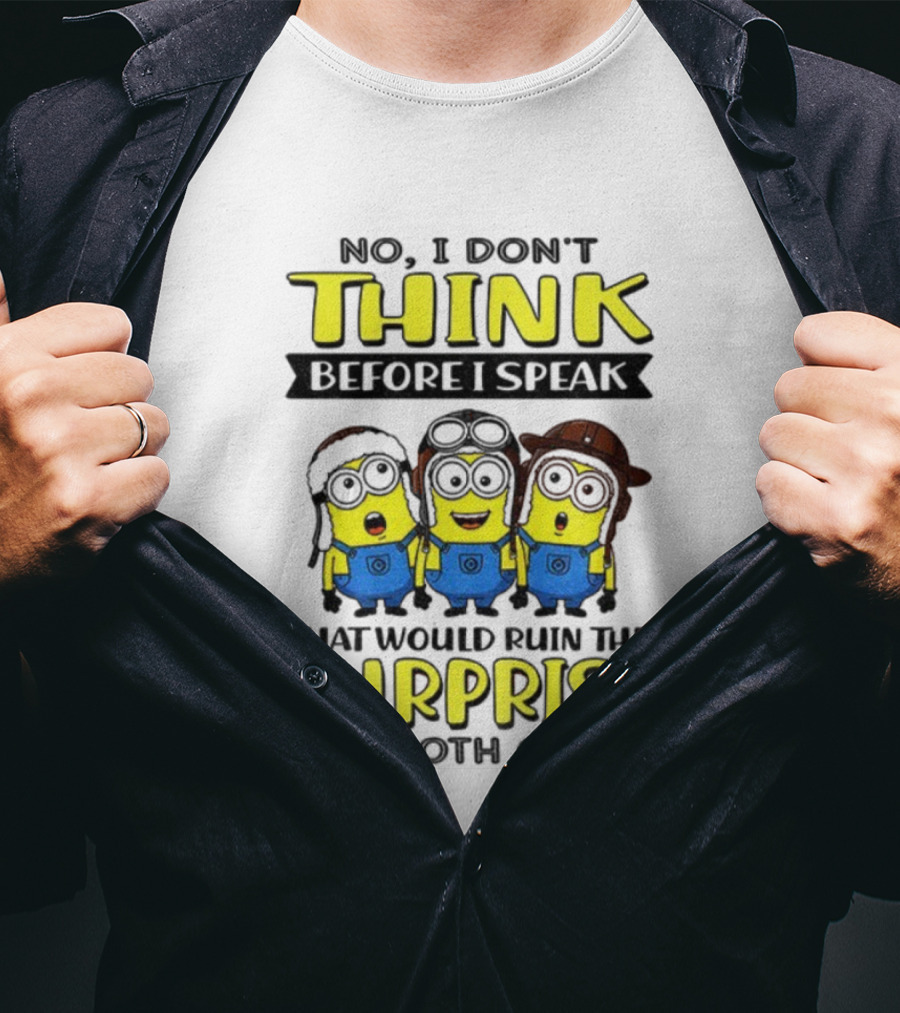 Minion No I Don't Think Surprise For Both Of Us T-Shirt
