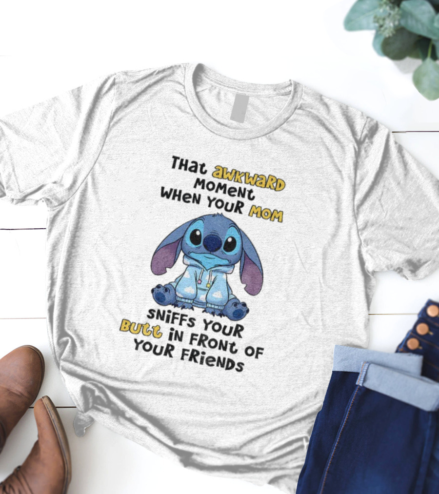 Awkward Moment When Your Mom Sniffs Your Butt Stitch Fun T-Shirt