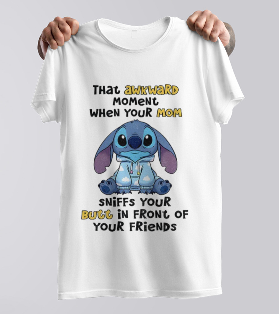 Awkward Moment When Your Mom Sniffs Your Butt Stitch Fun T-Shirt
