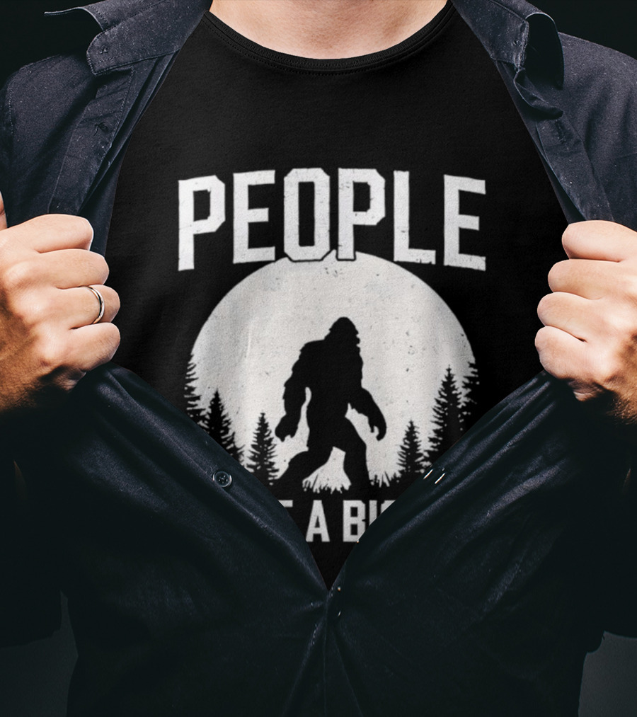 Bigfoot People Not A Big Fan Dad Joke Sasquatch Humor T-Shirt