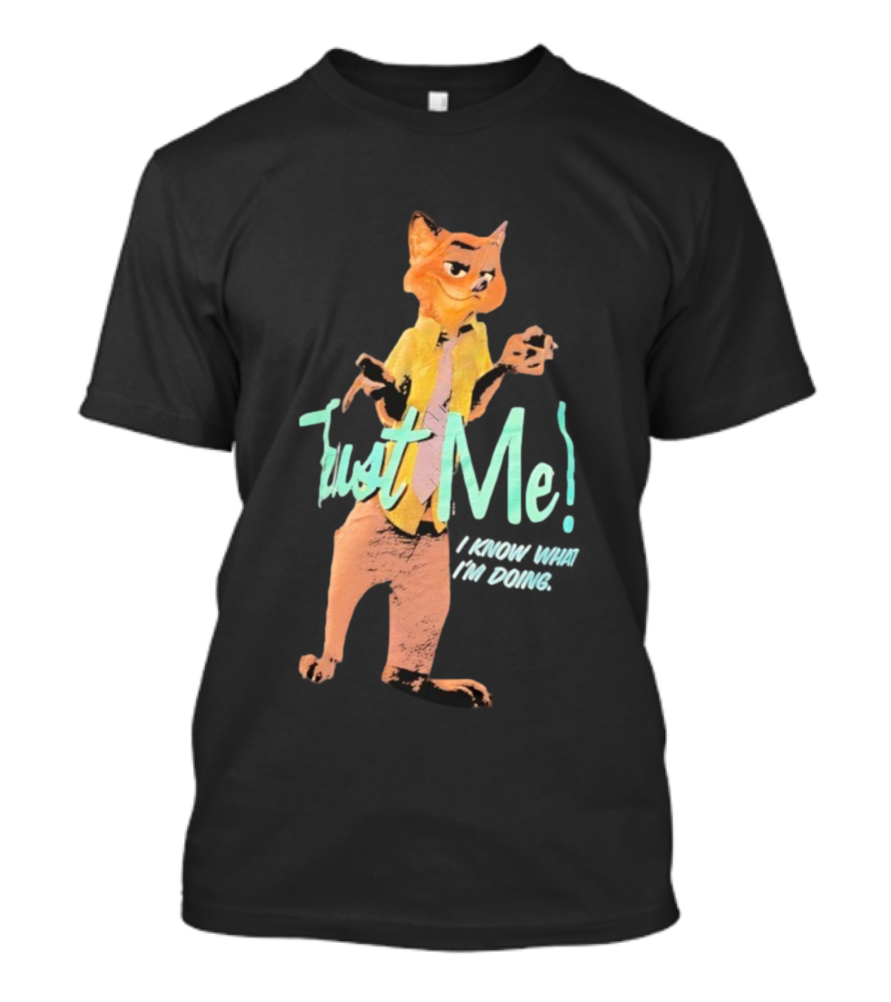 Nick Wilde Fox Trust Me I Know What I’m Doing Zootopia Confidence Meme T-Shirt