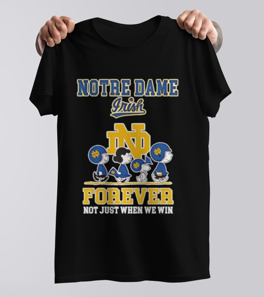 Notre Dame Irish Peanuts Characters Win Forever T-Shirt