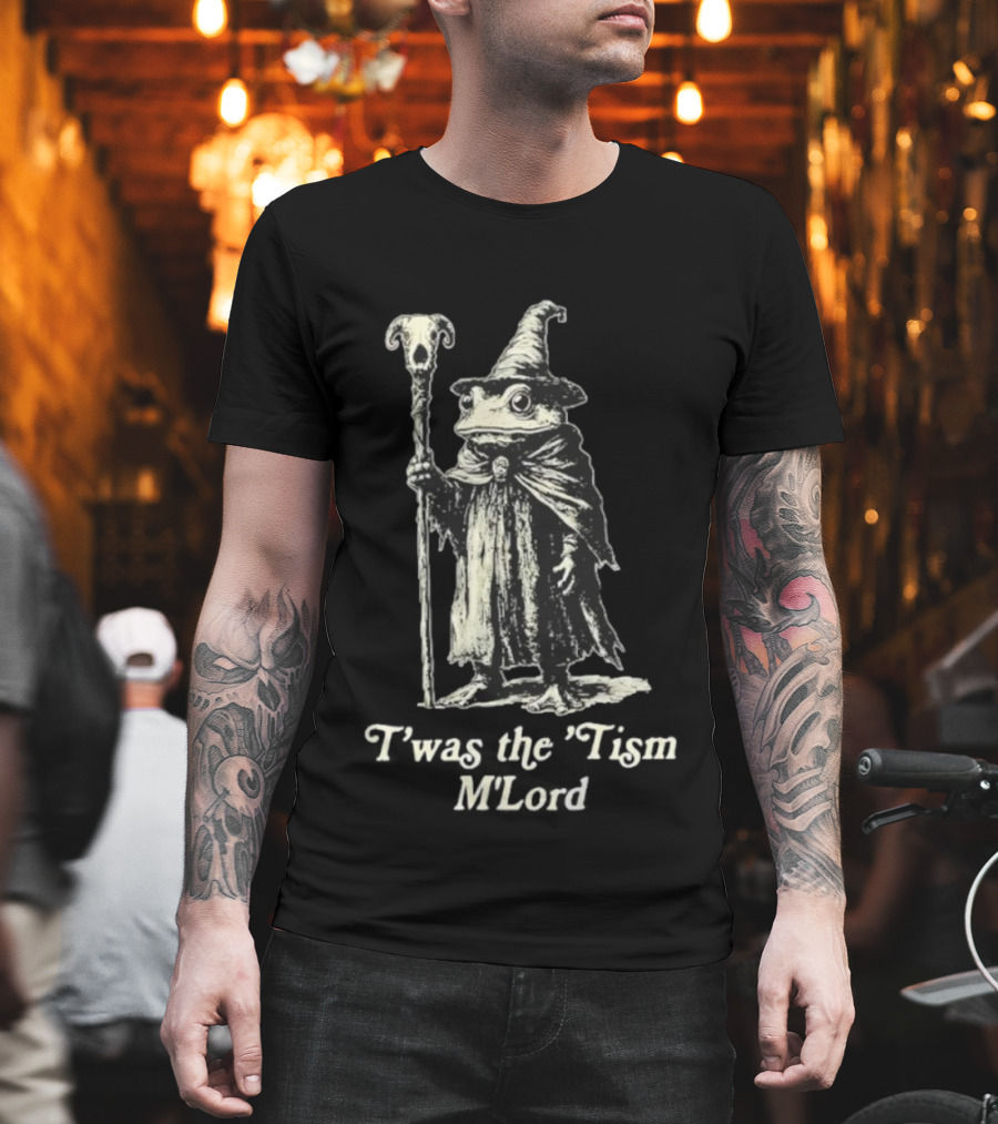Frog Wizard T'was The 'Tism M'lord Wizard Staff T-Shirt