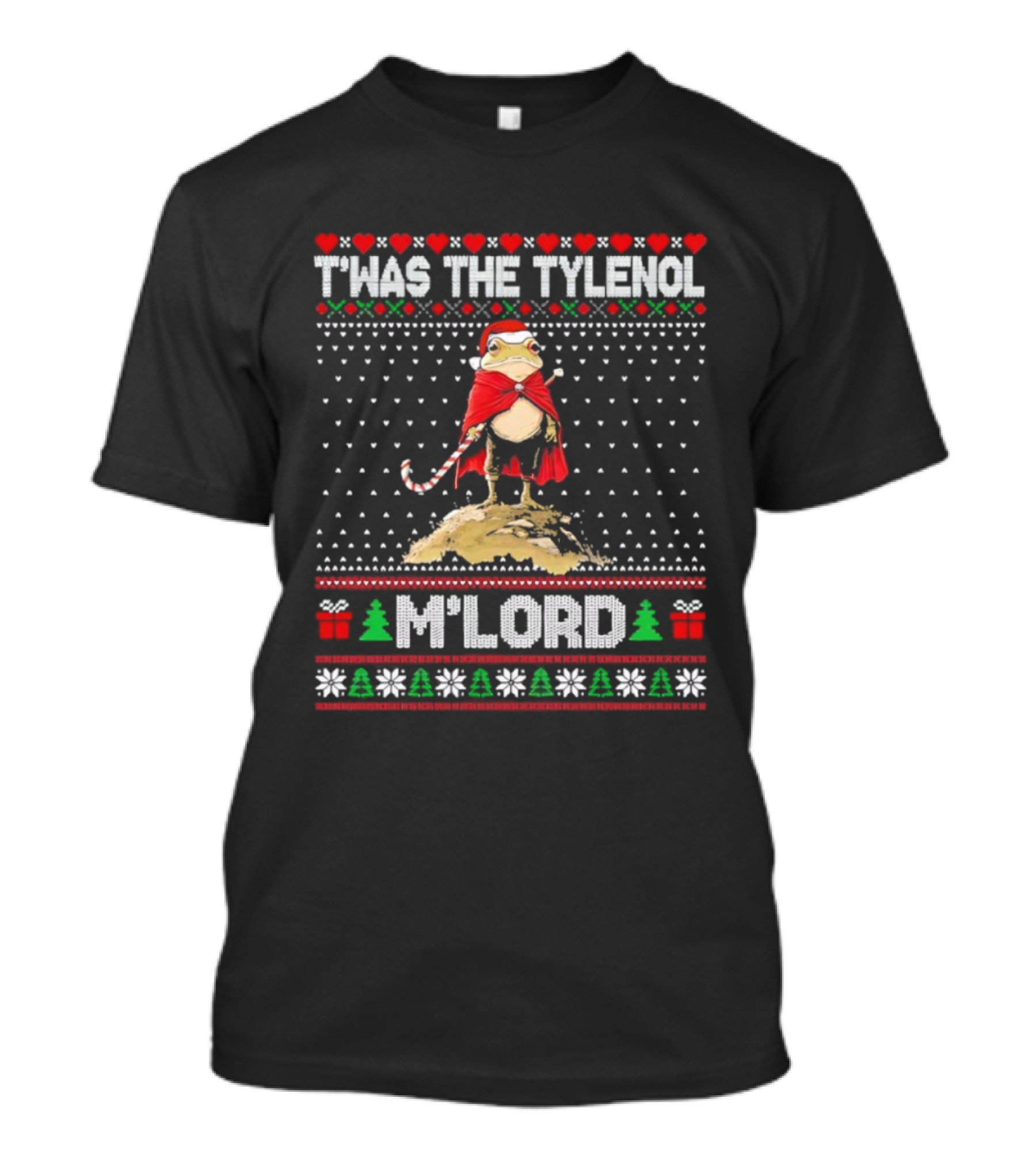 T’was The Tylenol M'Lord Christmas Frog In Santa Hat T-Shirt