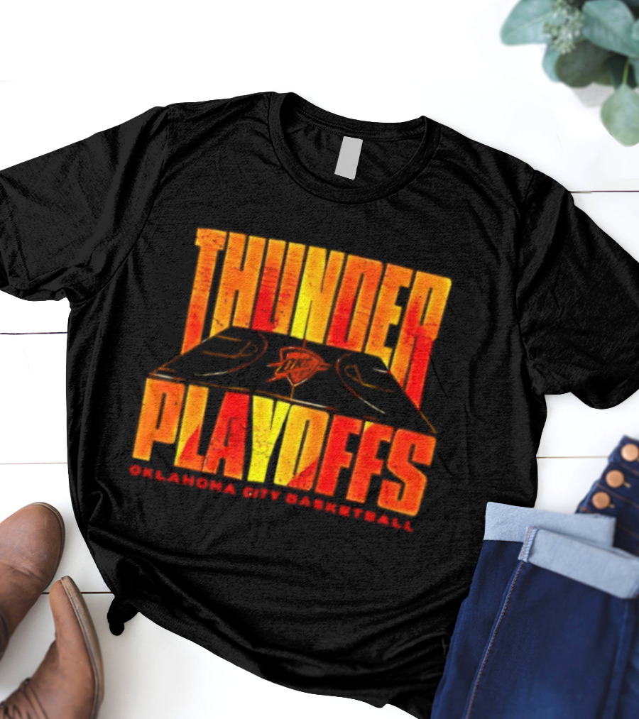 Thunder Playoffs Oklahoma City Basketball Team Fan Gear T-Shirt