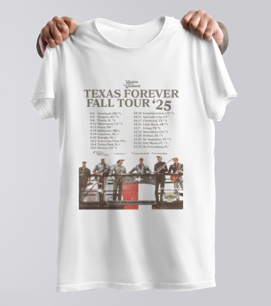 Hudson Westbrook Texas Forever Fall Tour '25 Dates With Texas Flag And Cowboy Band Imagery T-Shirt
