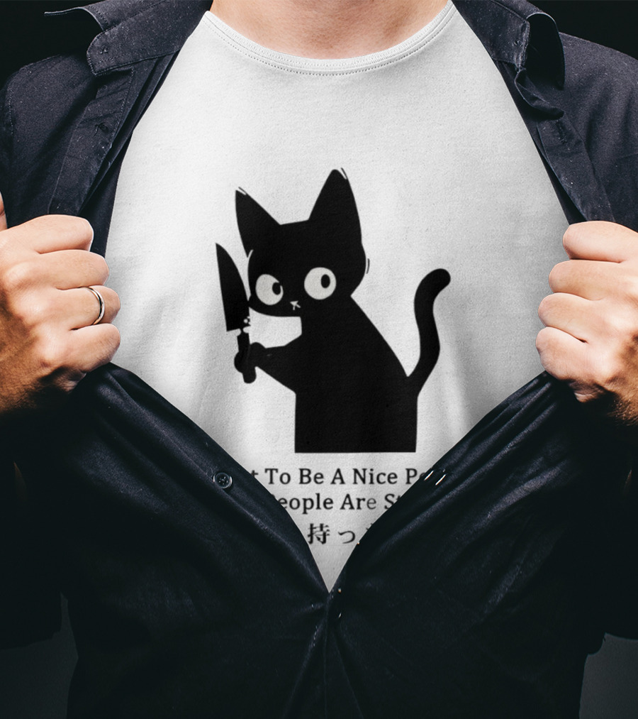 Black Cat With Knife Japan I Want To Be A Nice Person But People Are Stupid T-Shirt