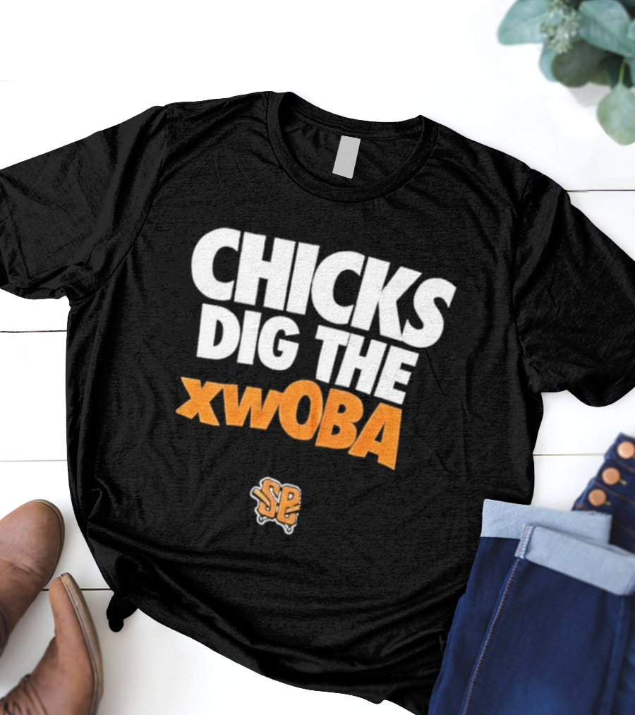 Chicks Dig The XwOBA Baseball Fan Appreciation T-Shirt