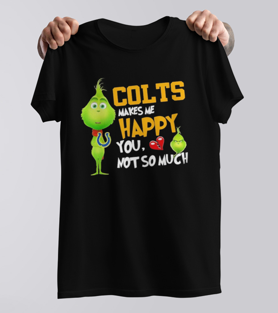 Colts Makes Me Happy You Not So Much Grinch Football Christmas T-Shirt