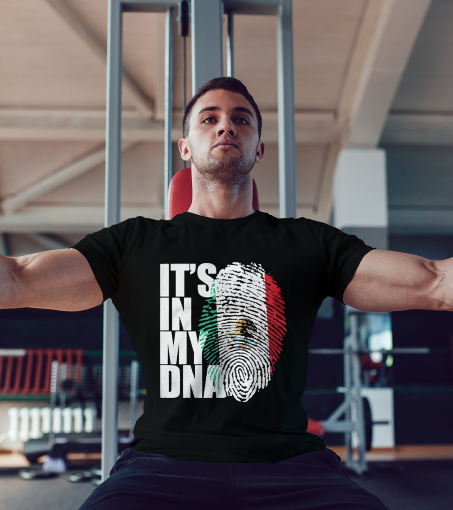 It's In My DNA Mexican Flag Fingerprint T-Shirt