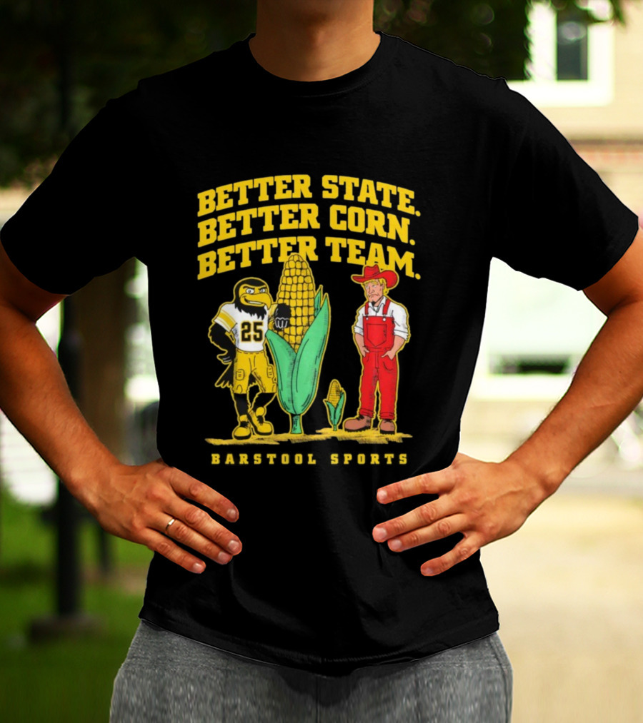 Better State Better Corn Better Team Iowa Hawkeyes Herky And Farmer T-Shirt