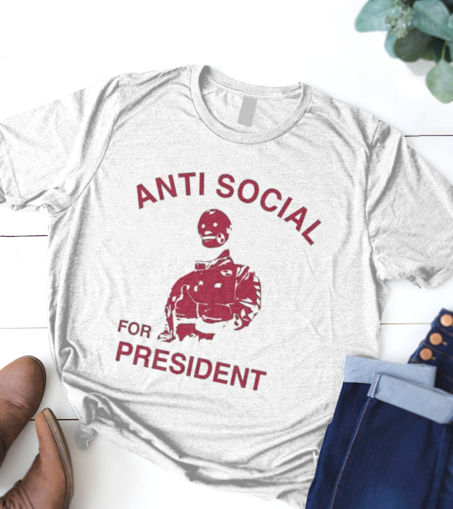 ANTI SOCIAL FOR PRESIDENT Skeleton Design T-Shirt