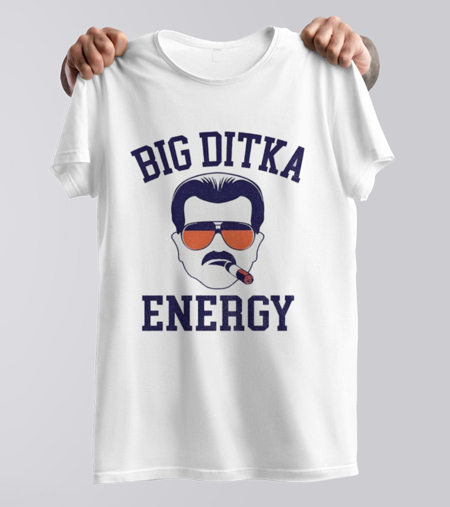 Big Ditka Energy Chicago Bears Da Coach NFL Football 2025 Mike Ditka Cigar Iconic Sunglasses T-Shirt