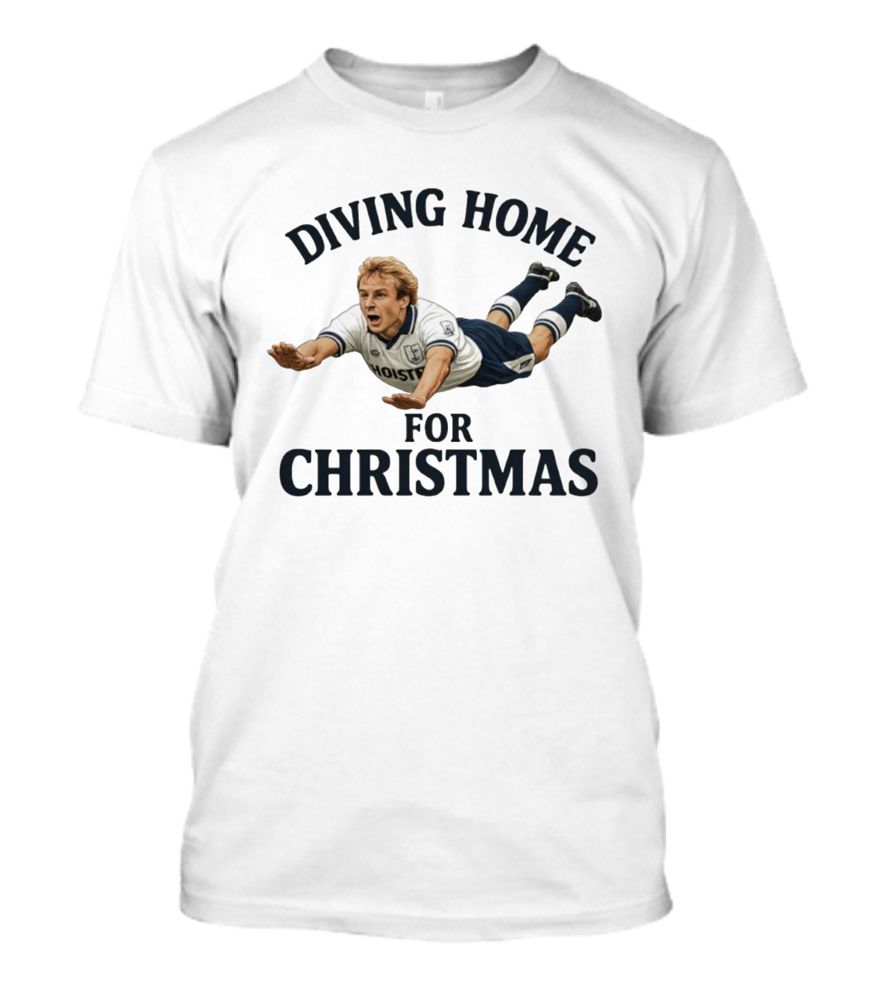 Diving Home For Christmas Jurgen Klinsmann Tottenham Holsten Soccer T-Shirt
