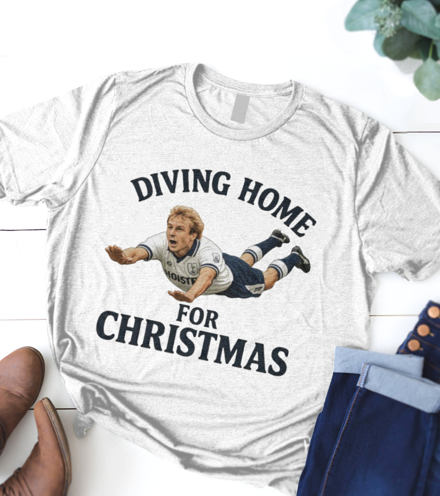 Diving Home For Christmas Jurgen Klinsmann Tottenham Holsten Soccer T-Shirt