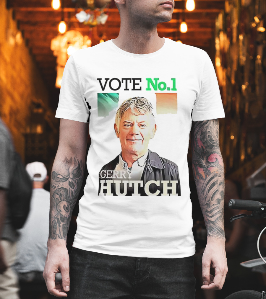Gerry Hutch Vote No.1 Irish Flag Background T-Shirt