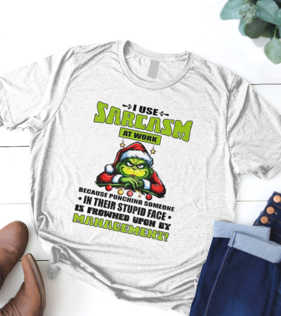 Grinch Santa Sarcasm At Work Christmas Humor Punching Stupid Face Management T-Shirt