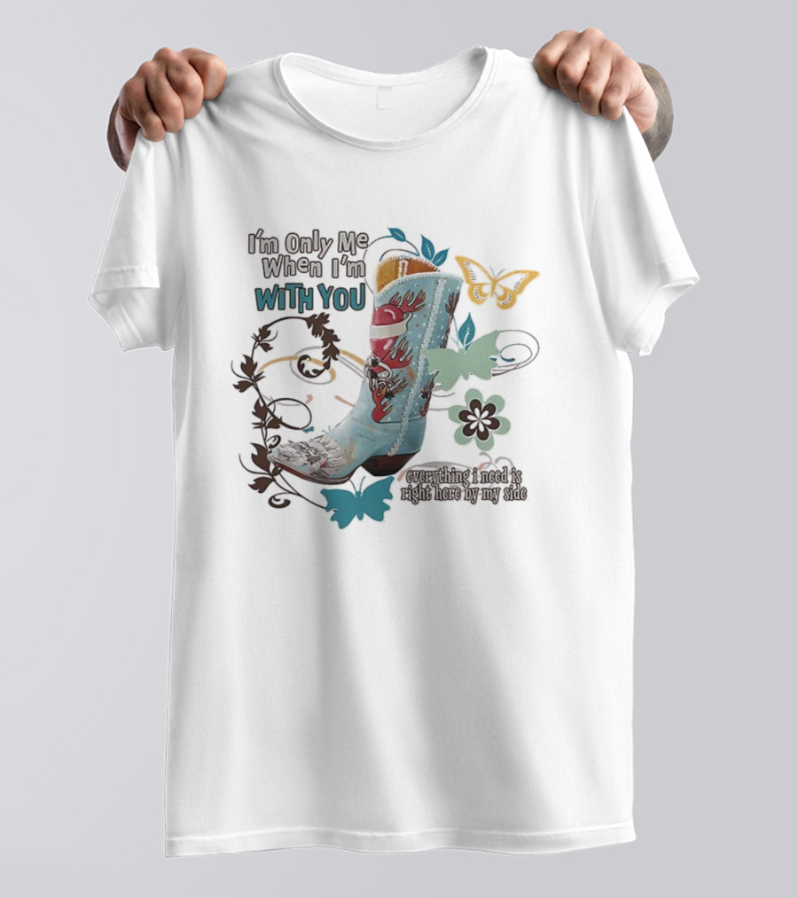 I’m Only Me When I’m With You Cowboy Boot Santa Butterflies T-Shirt