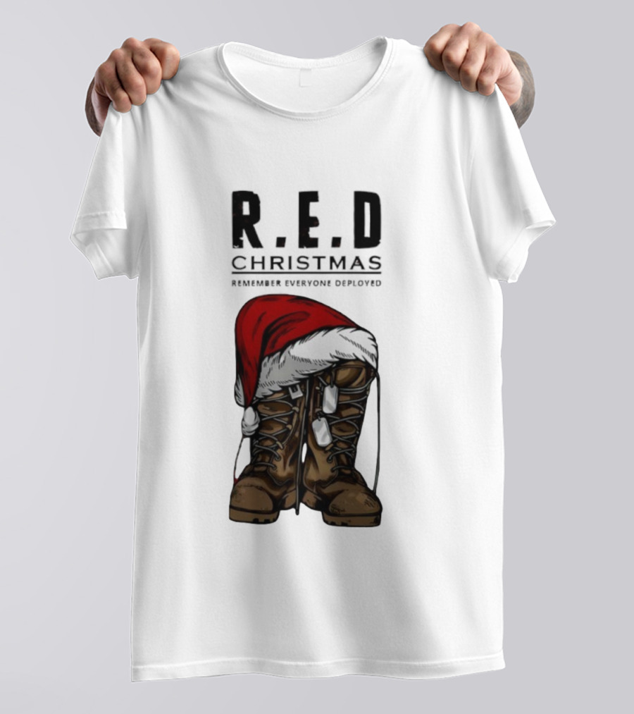 Red Christmas Santa Hat Boots Remember Everyone Deployed T-Shirt