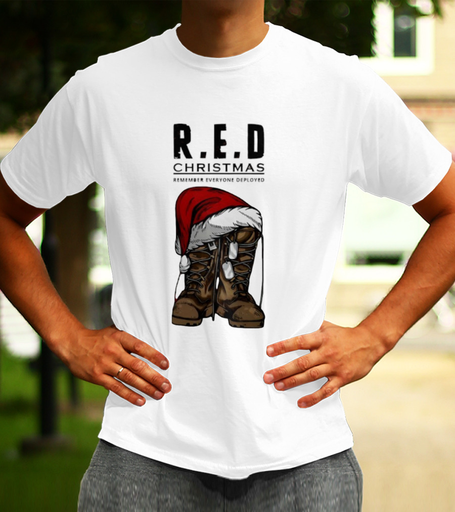 Red Christmas Santa Hat Boots Remember Everyone Deployed T-Shirt