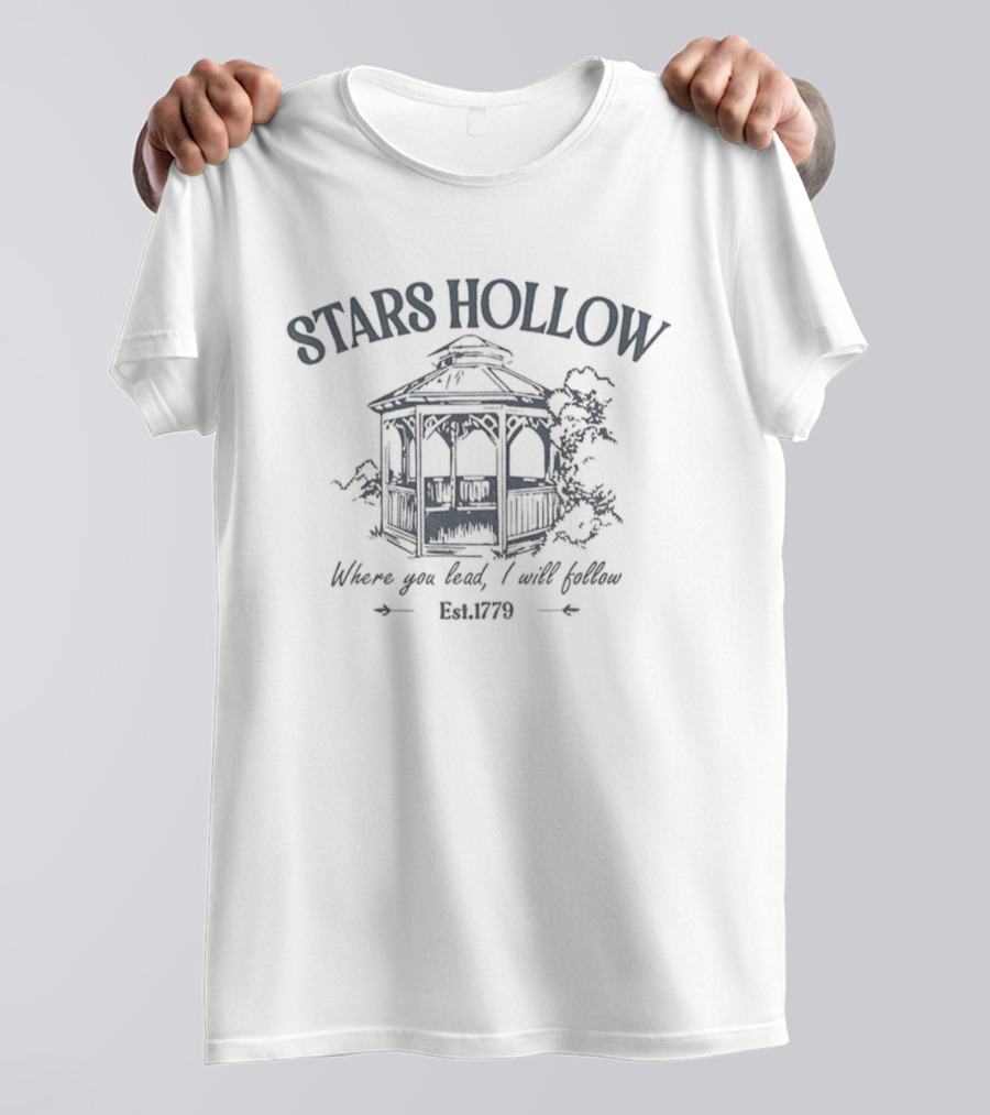 Stars Hollow Where You Lead I Will Follow Gazebo Est 1779 T-Shirt