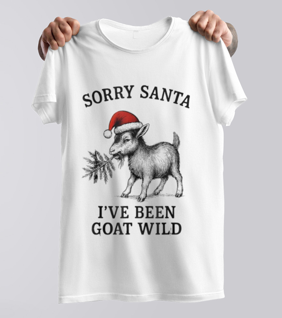 Sorry Santa Goat Wild Christmas Humor T-Shirt