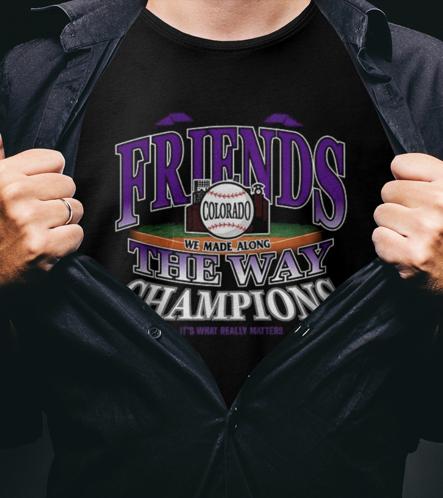 Friends The Way Champions Baseball Stadium Theme T-Shirt
