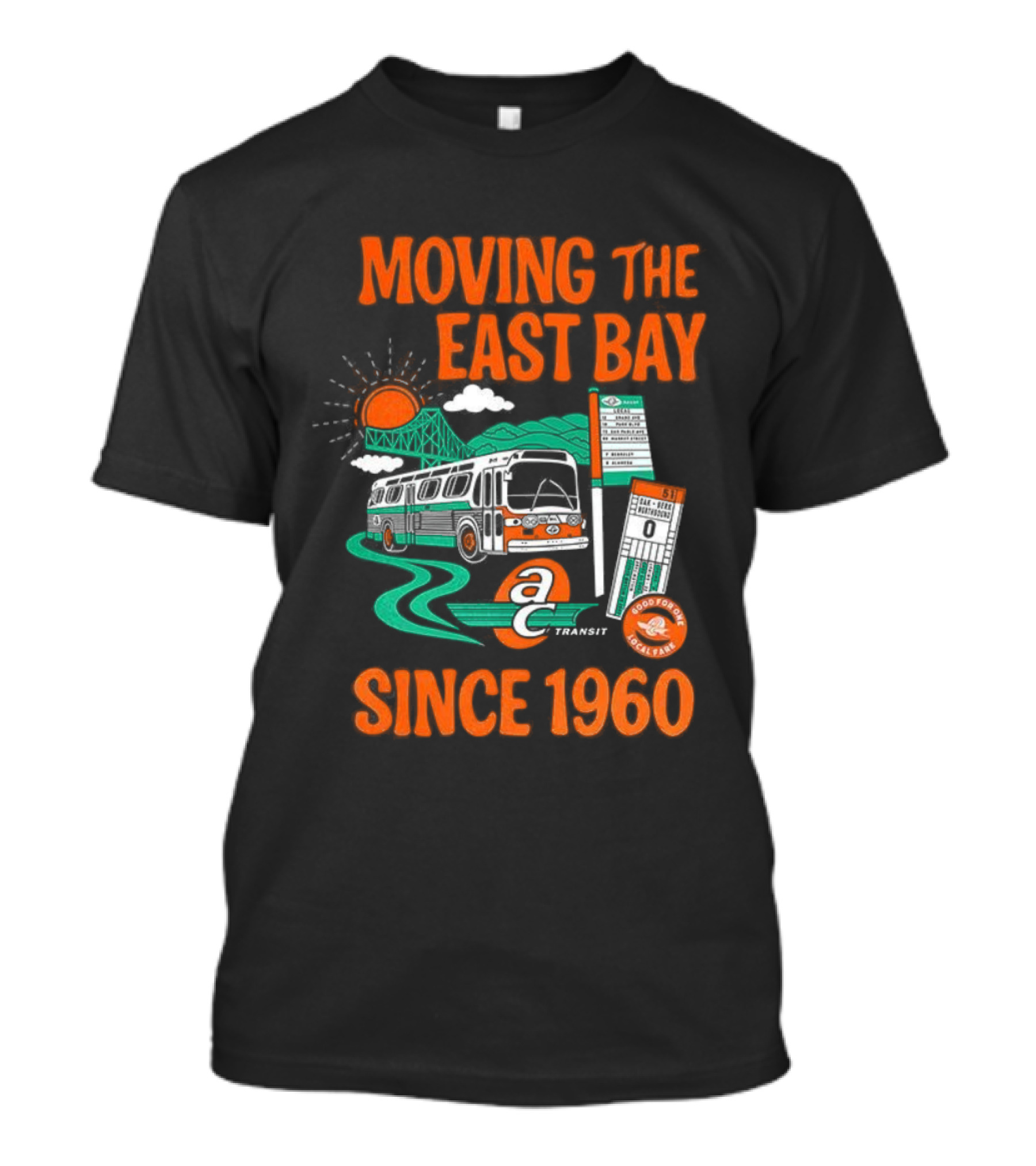 Moving The East Bay Good For Local Earth Since 1960 Bus Route T-Shirt