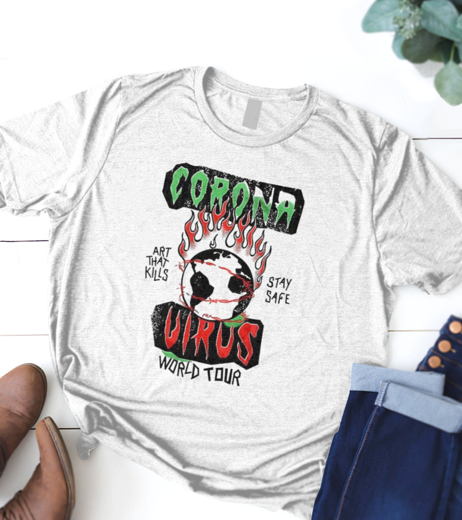 Corona Virus Art That Kills Stay Safe World Tour T-Shirt
