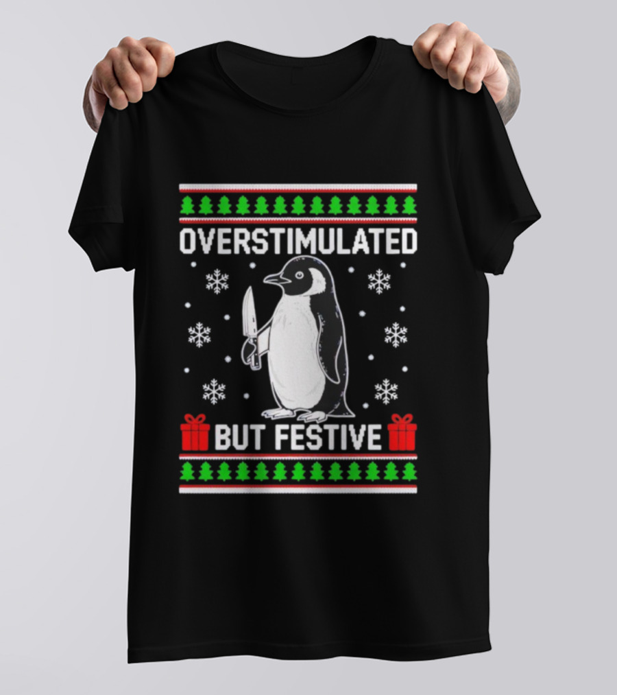Overstimulated Penguin Christmas Ugly Sweater Festive Knife Snowflakes T-Shirt