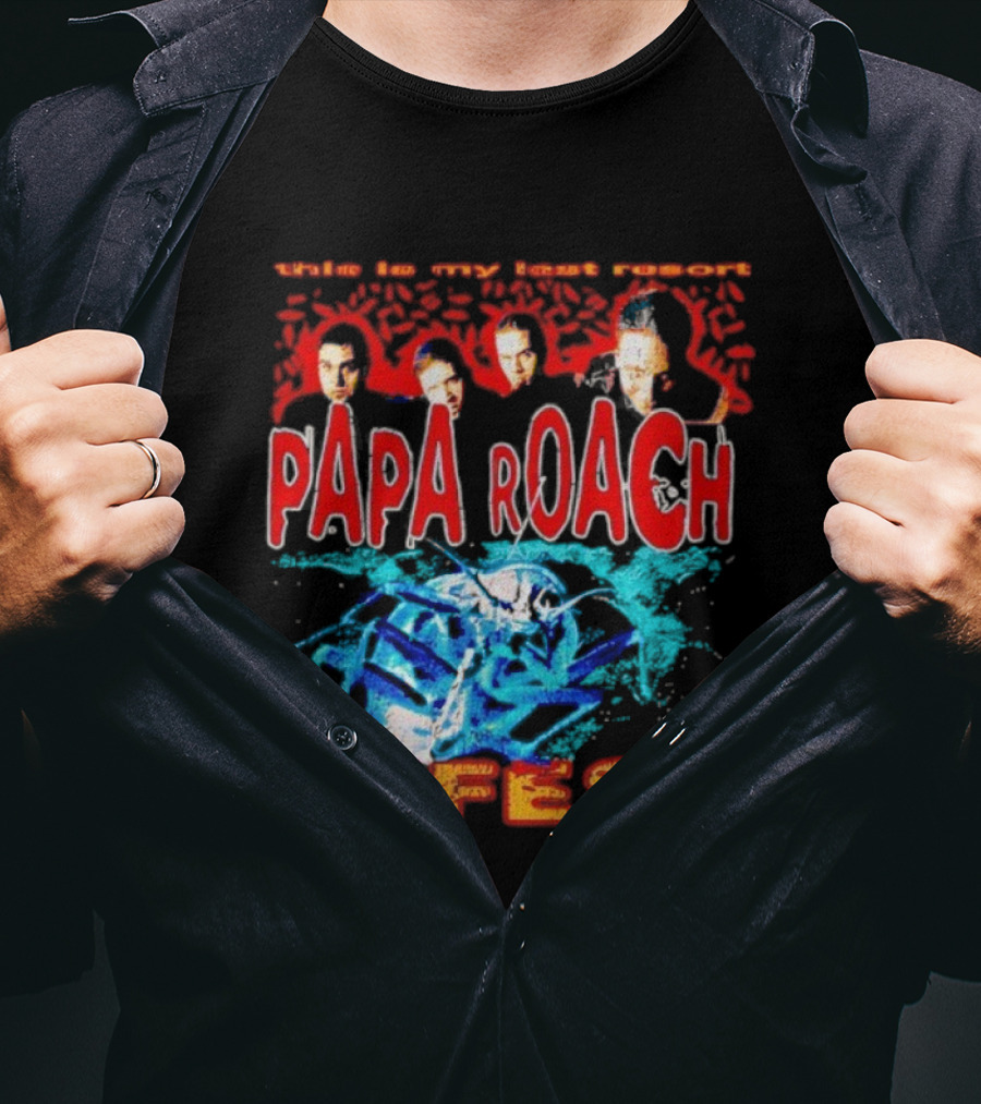 This Is My Last Resort Papa Roach Infest T-Shirt