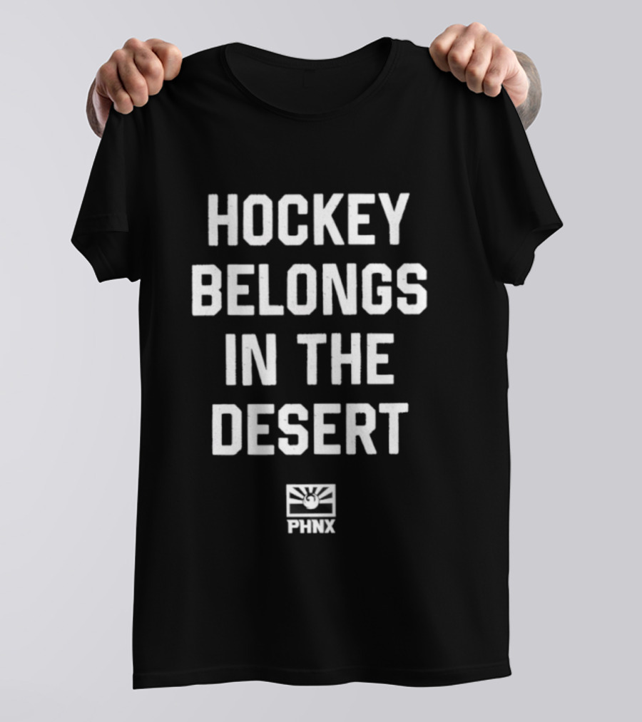 PHNX Hockey Belongs In The Desert Sun Emblem T-Shirt