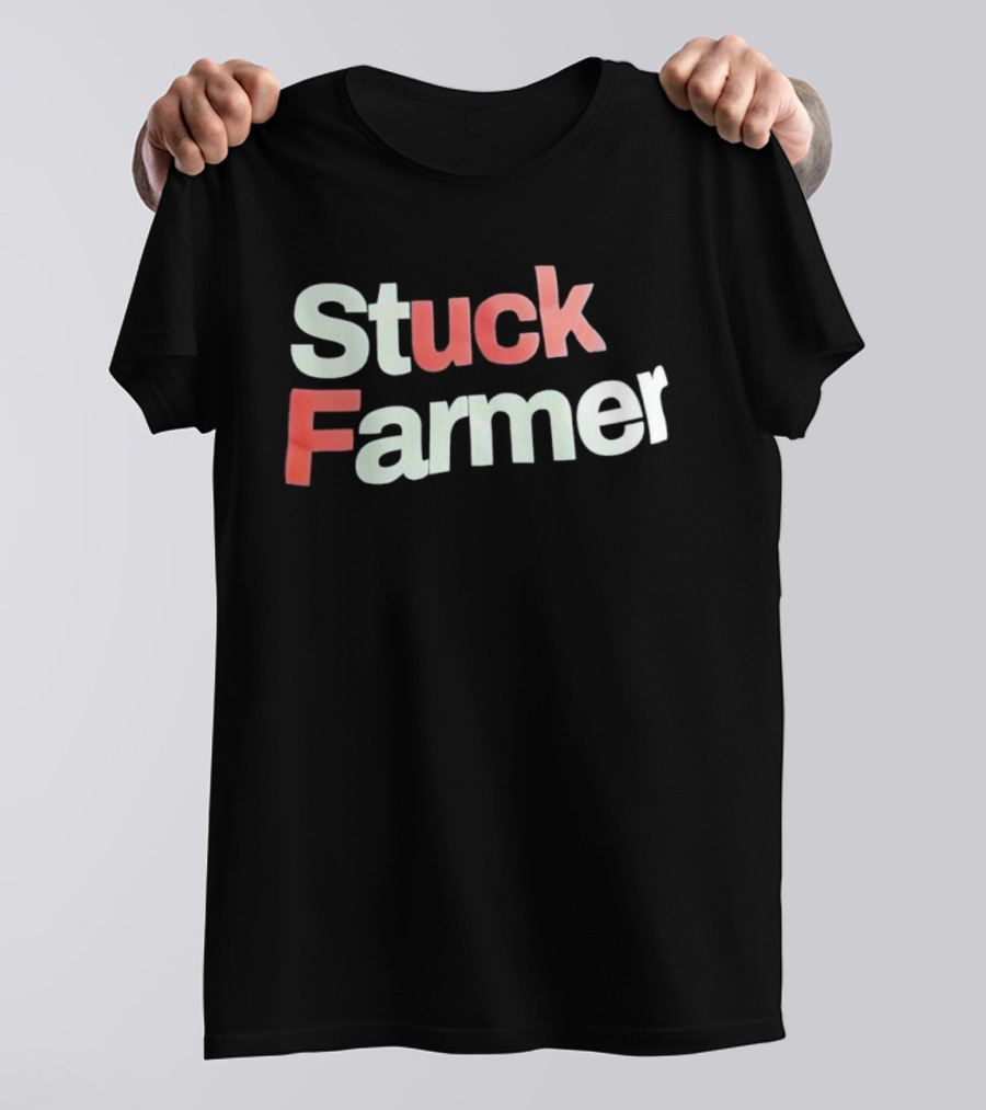 Stuck Farmer T-Shirt
