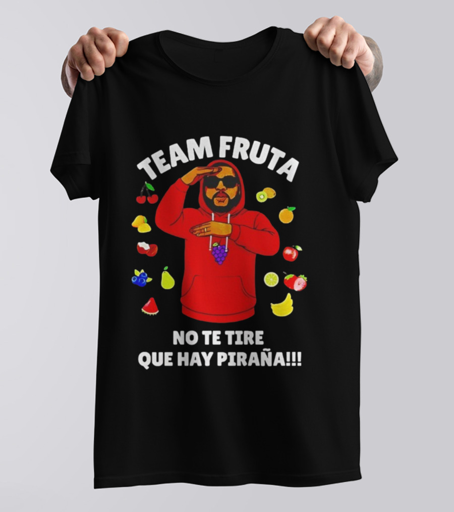 Team Fruta No Te Tire Que Hay Piraña Fruit Character T-Shirt