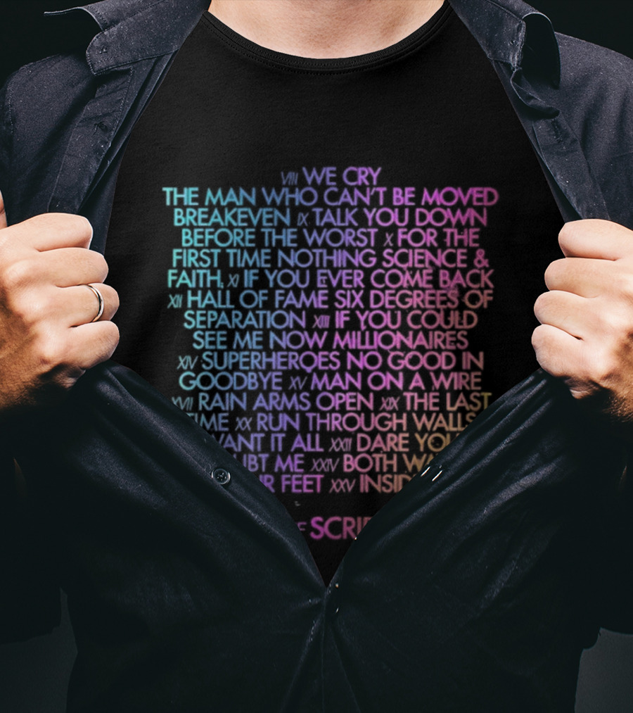 The Script Store Merch Tracklisting Songs Live Like The Man Who Can't Be Moved T-Shirt